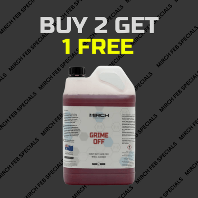 🎉FEB SPECIALS - 3 x MIRCH 5L GRIME OFF